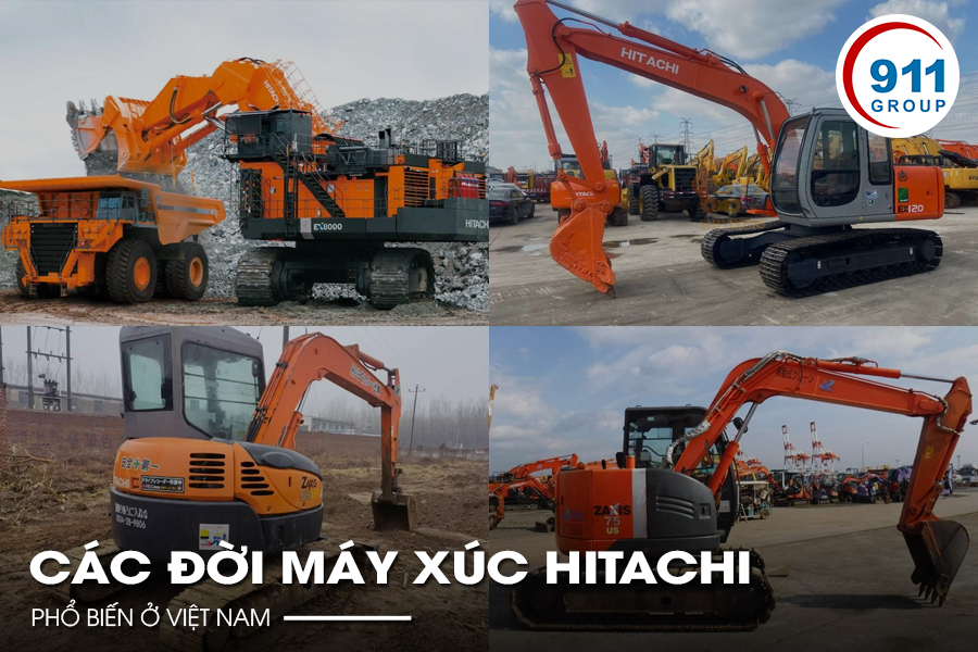 Các đời máy xúc Hitachi phổ biến ở Việt Nam