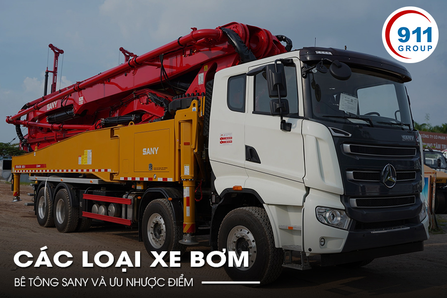 Các loại xe bơm bê tông sany và ưu nhược điểm