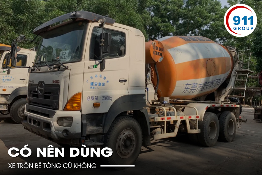Có nên dùng xe trộn bê tông cũ không?