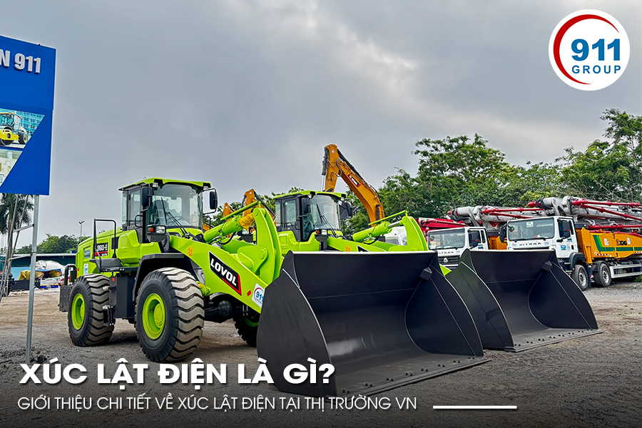 Xúc Lật Điện Là Gì? Giới Thiệu Chi Tiết Về Xúc Lật Điện Tại Thị Trường VN