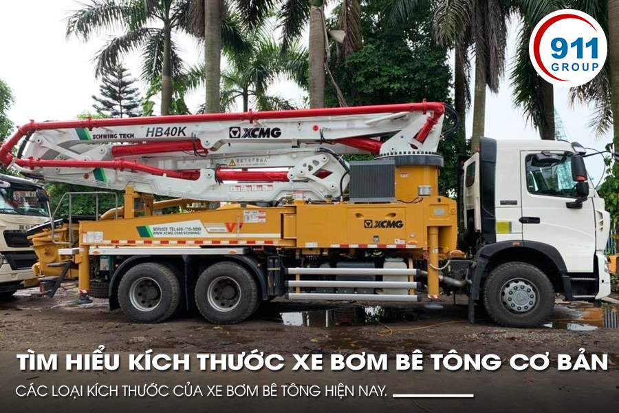 Tìm Hiểu Kích Thước Xe Bơm Bê Tông Cơ Bản