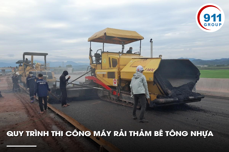 Quy trình thi công máy rải thảm bê tông nhựa