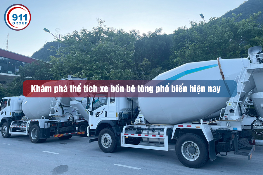 Khám phá thể tích xe bồn bê tông phổ biến hiện nay