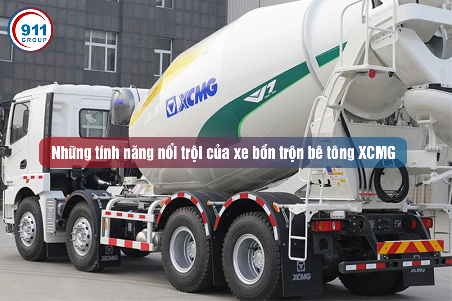 Những tính năng nổi trội của xe bồn trộn bê tông XCMG