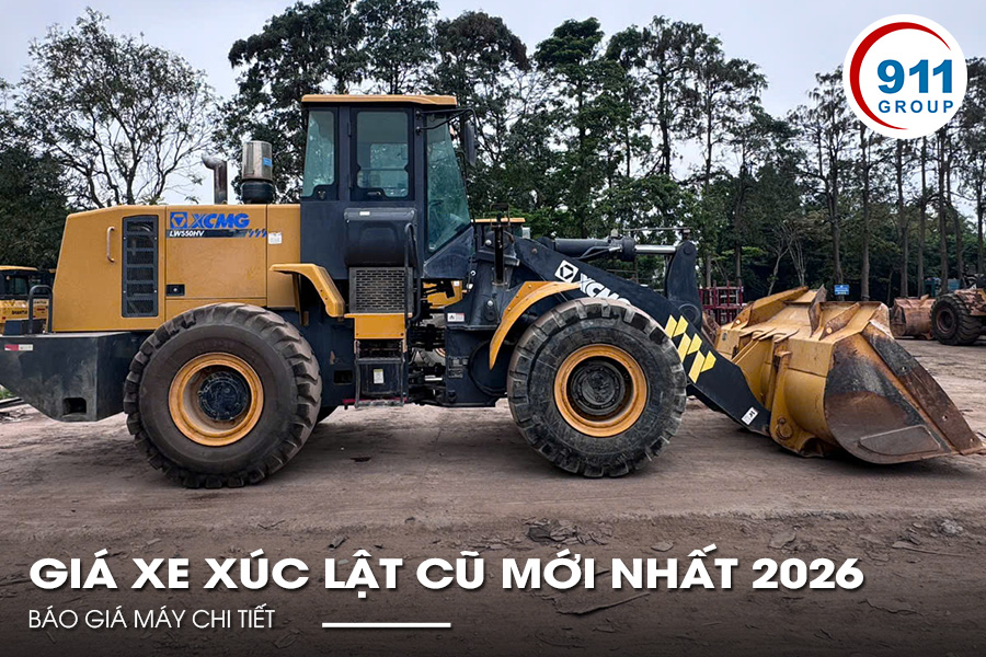 Giá Xe Xúc Lật Cũ Mới Nhất 2026  Báo Giá Máy Chi Tiết