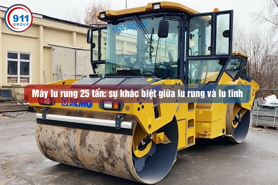 Máy lu rung 25 tấn: sự khác biệt giữa lu rung và lu tĩnh