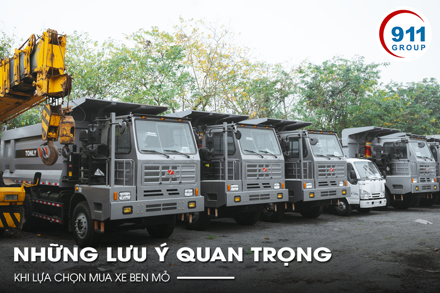 Những lưu ý quan trọng khi lựa chọn mua xe ben mỏ