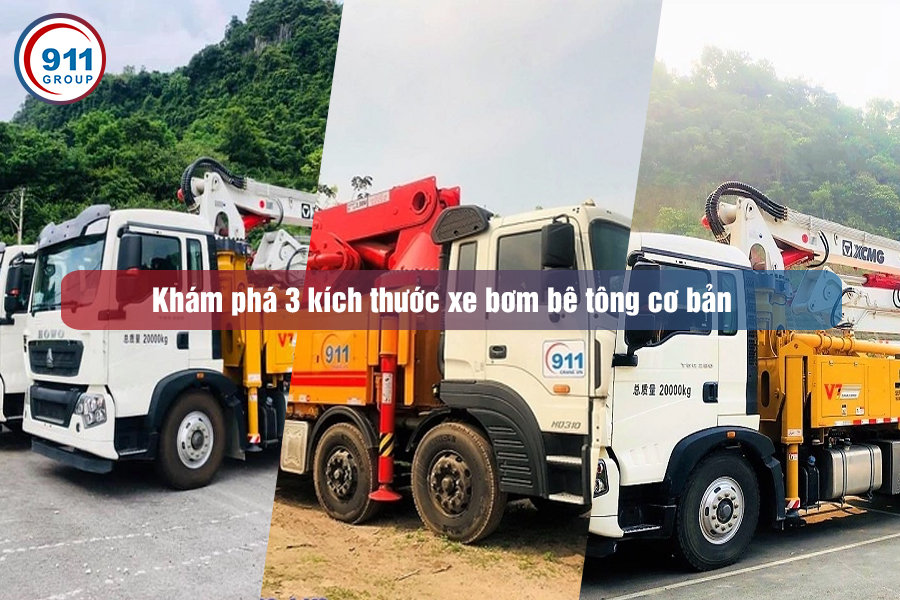 Khám phá 3 kích thước xe bơm bê tông cơ bản