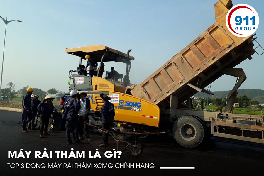 Máy Rải Thảm Là Gì? Top 3 Dòng Máy Rải Thảm XCMG Chính Hãng
