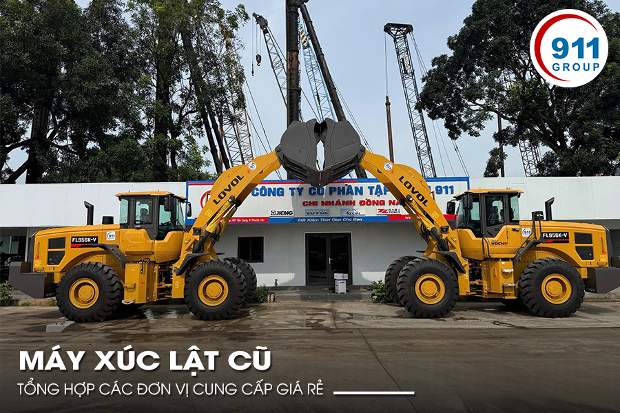 Máy Xúc Lật Cũ Tổng Hợp Các Đơn Vị Cung Cấp Giá Rẻ