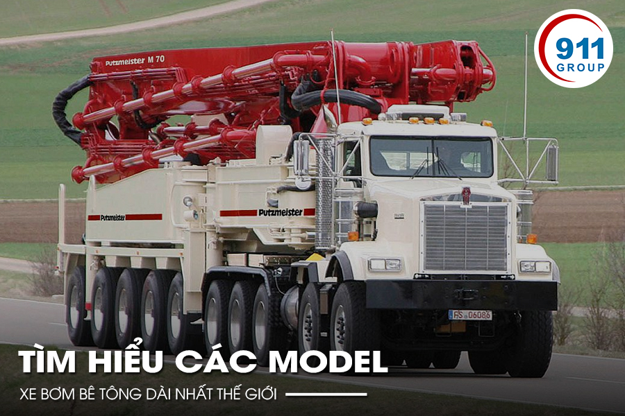 Tìm hiểu các model xe bơm bê tông dài nhất thế giới
