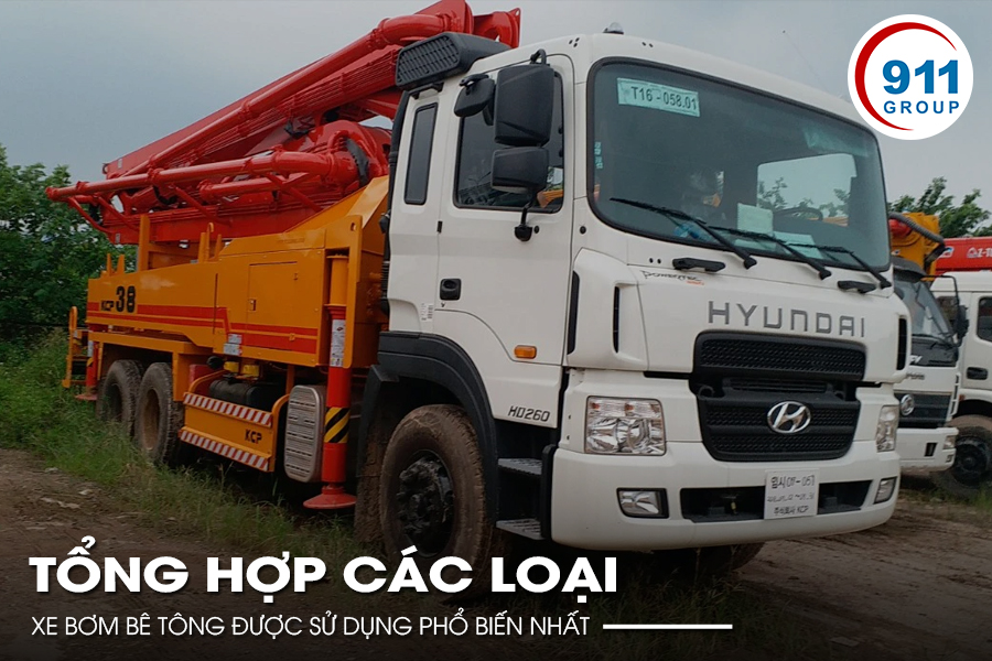 Tổng hợp các loại xe bơm bê tông được sử dụng phổ biến nhất