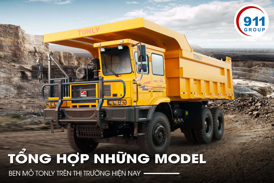 Tổng hợp những model xe ben mỏ Tonly trên thị trường hiện nay