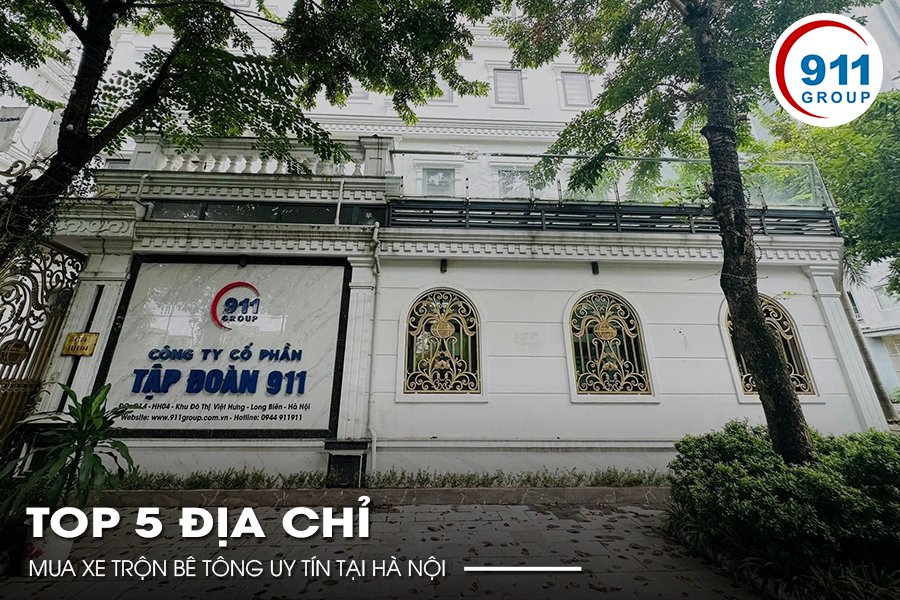 Top 5 địa chỉ mua xe trộn bê tông uy tín tại Hà Nội