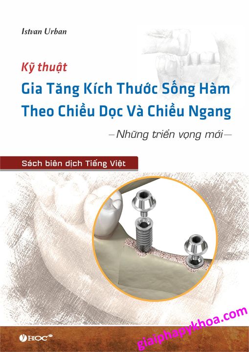 Sách Kỹ thuật Gia Tăng Kích Thước Sống Hàm Theo Chiều Dọc Và Chiều Ngang