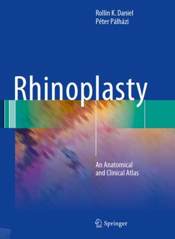 Sách rhinoplasty: an anatomical and clinical atlas 1st ed. 2018 edition