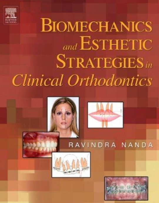 Sách Biomechanics and Esthetic Strategies in Clinical Orthodontics - Saunders; 1 edition