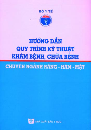 sach-huong-dan-quy-trinh-kham-chua-benh-chuyen-nganh-rang-ham-mat