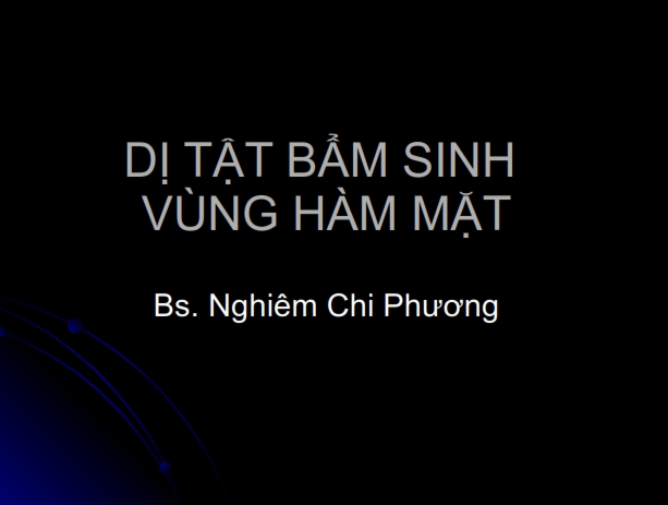 Sách bài giảng dị tật bẩm sinh vùng răng hàm mặt