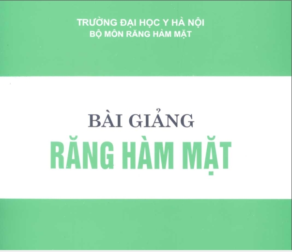 Sách bài giảng răng hàm mặt - ĐH Y Hà Nội