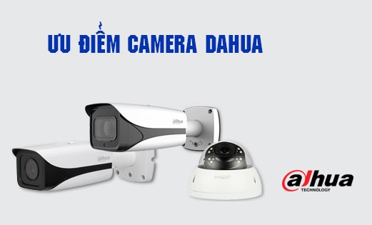 Ưu điểm của camera Dahua chính hãng
