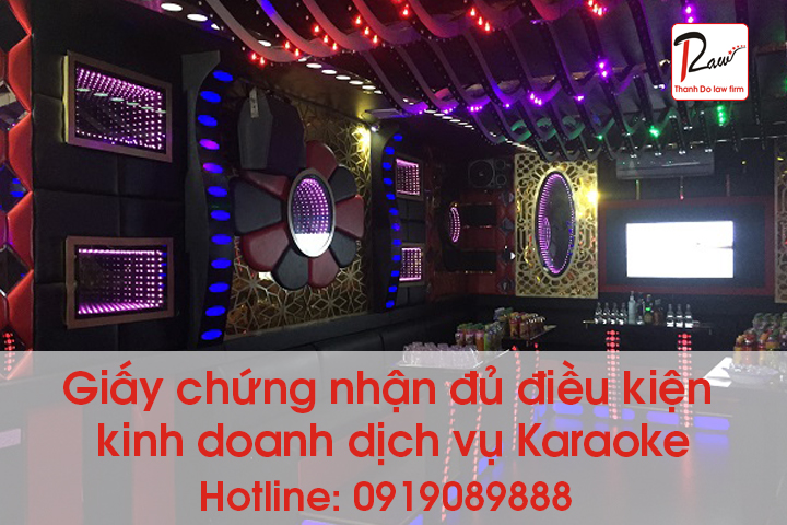 Giấy chứng nhận đủ điều kiện kinh doanh dịch vụ Karaoke