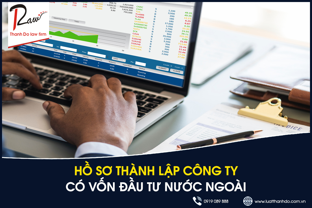 Hồ sơ thành lập công ty có vốn đầu tư nước ngoài