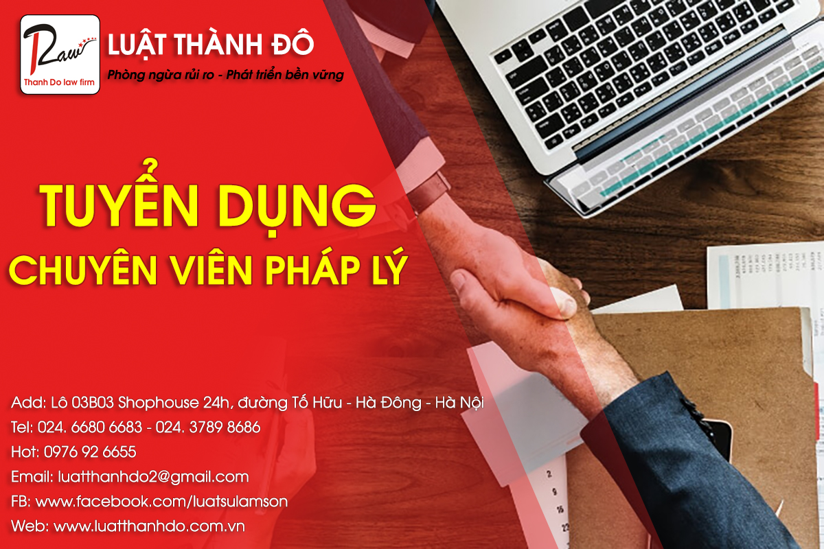 Luật Thành Đô tuyển dụng vị trí chuyên viên pháp lý