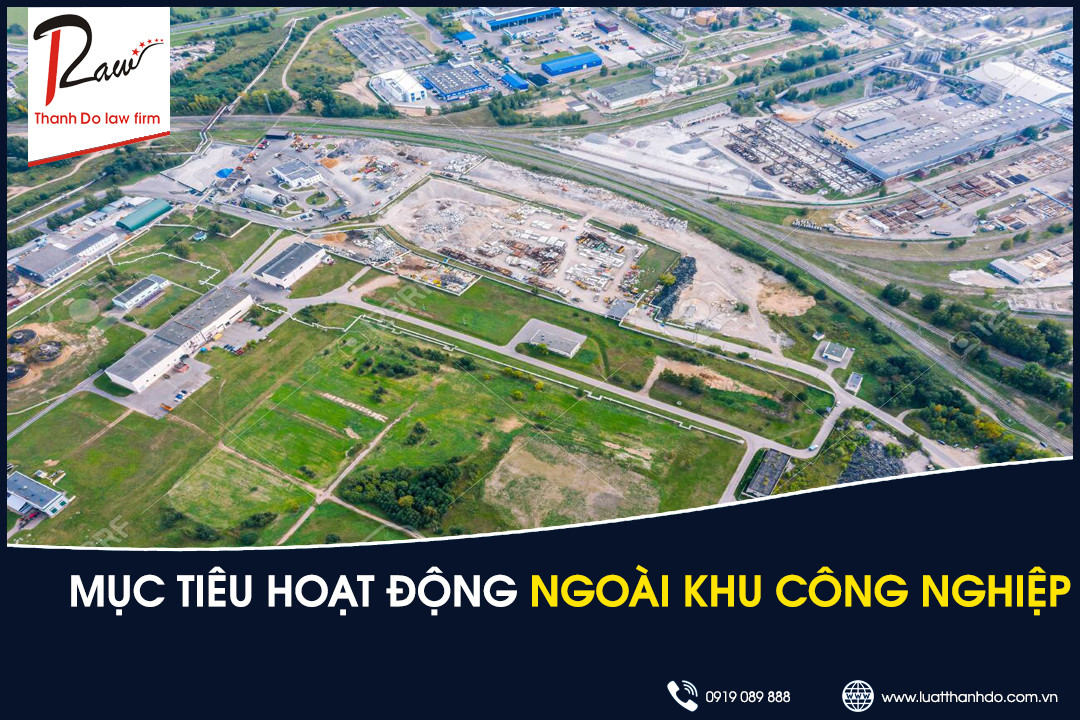 Mục tiêu hoạt động ngoài khu công nghiệp 