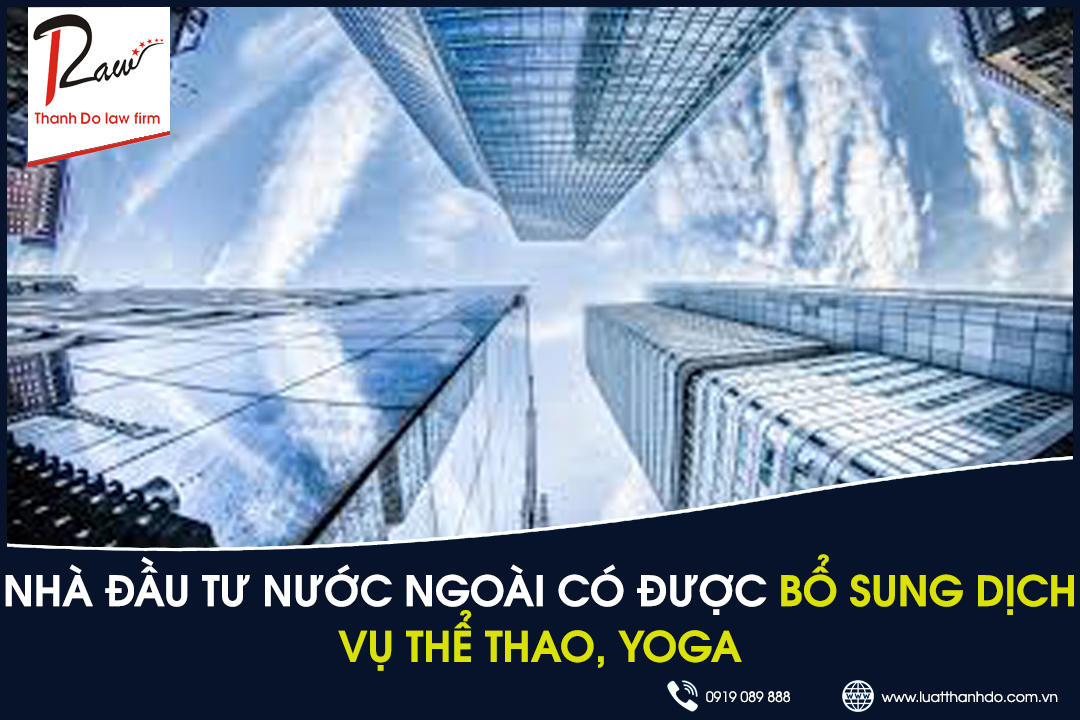 Nhà đầu tư nước ngoài có được bổ sung dịch vụ thể dục thể thao, yoga