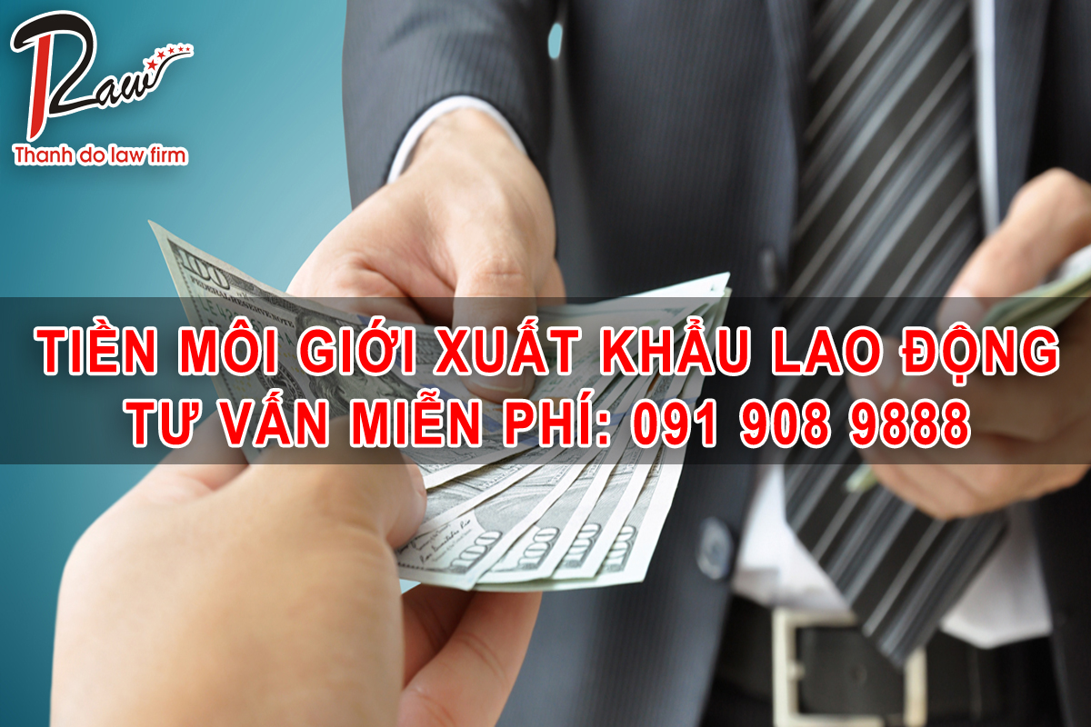 Những điều cần biết về tiền môi giới xuất khẩu lao động