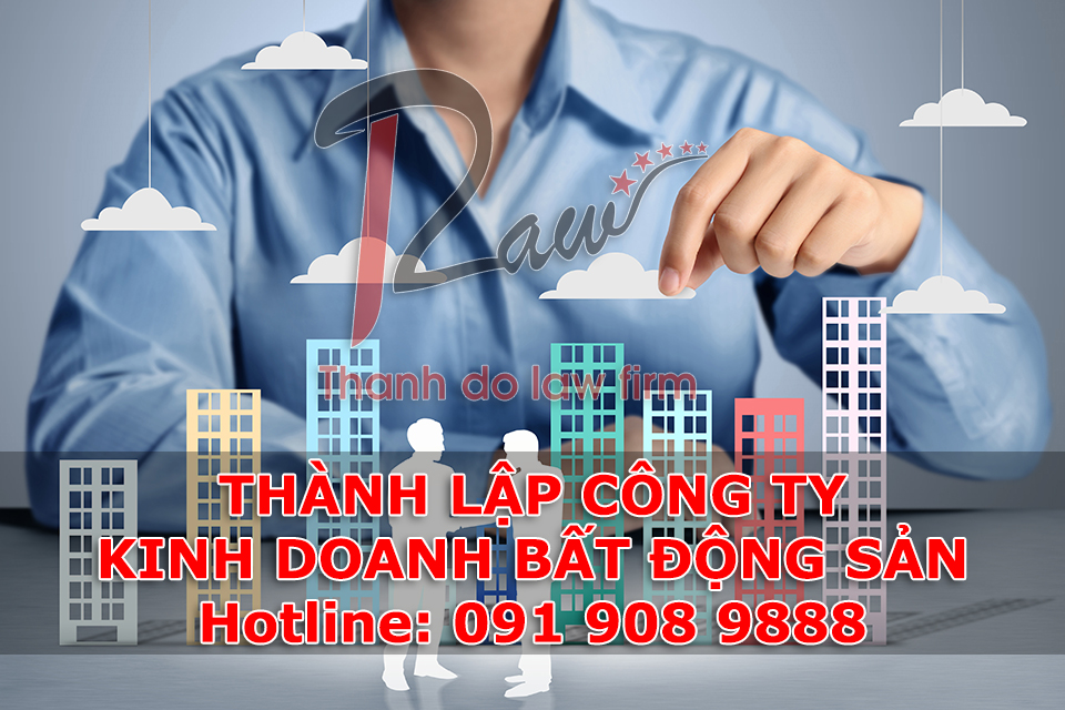 Thành lập công ty kinh doanh bất động sản