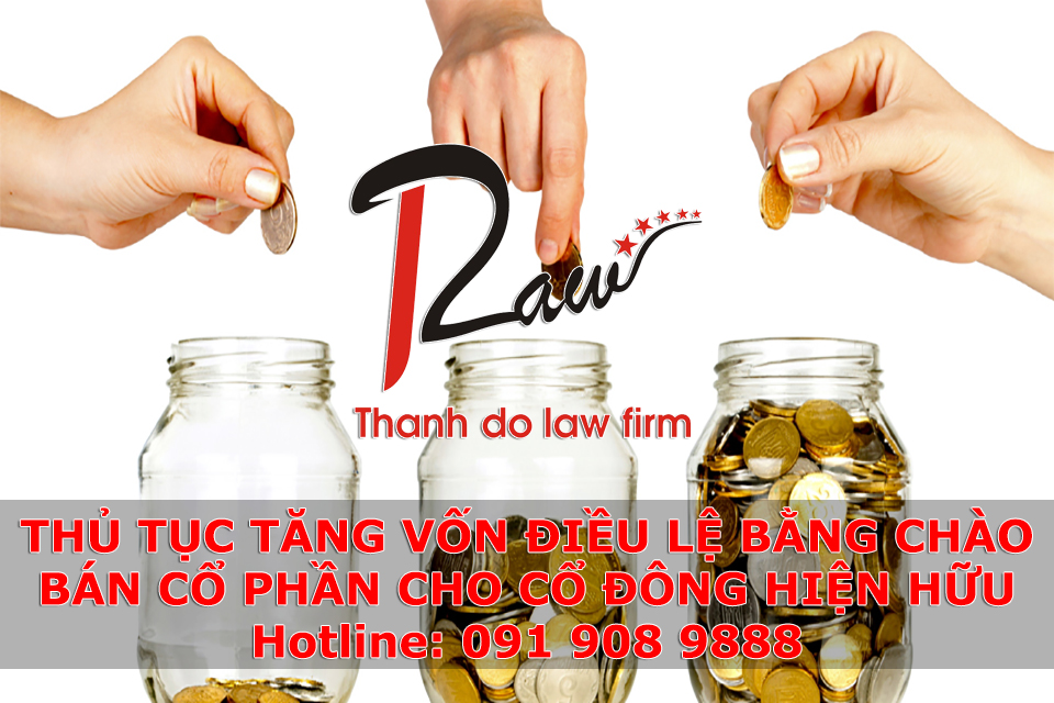 Thủ tục tăng vốn điều lệ cho cổ đông hiện hữu