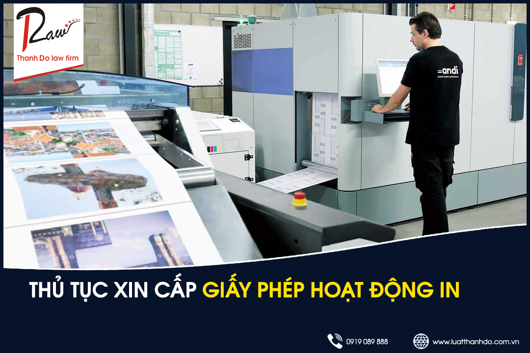 Thủ tục xin cấp giấy phép hoạt động in