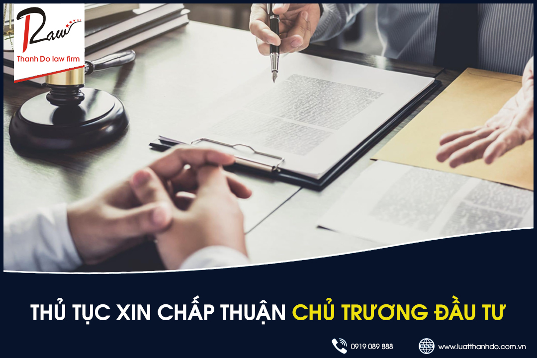 Thủ tục xin chấp thuận chủ trương đầu tư