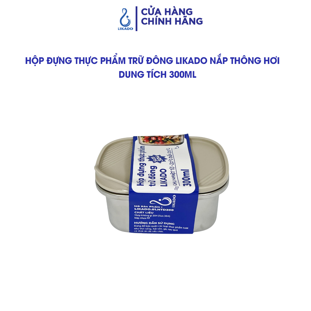 Hộp thực phẩm trữ đông Likado inox 304 nắp thông hơi dung tích 300ml, 500ml, 1100ml, 2400ml