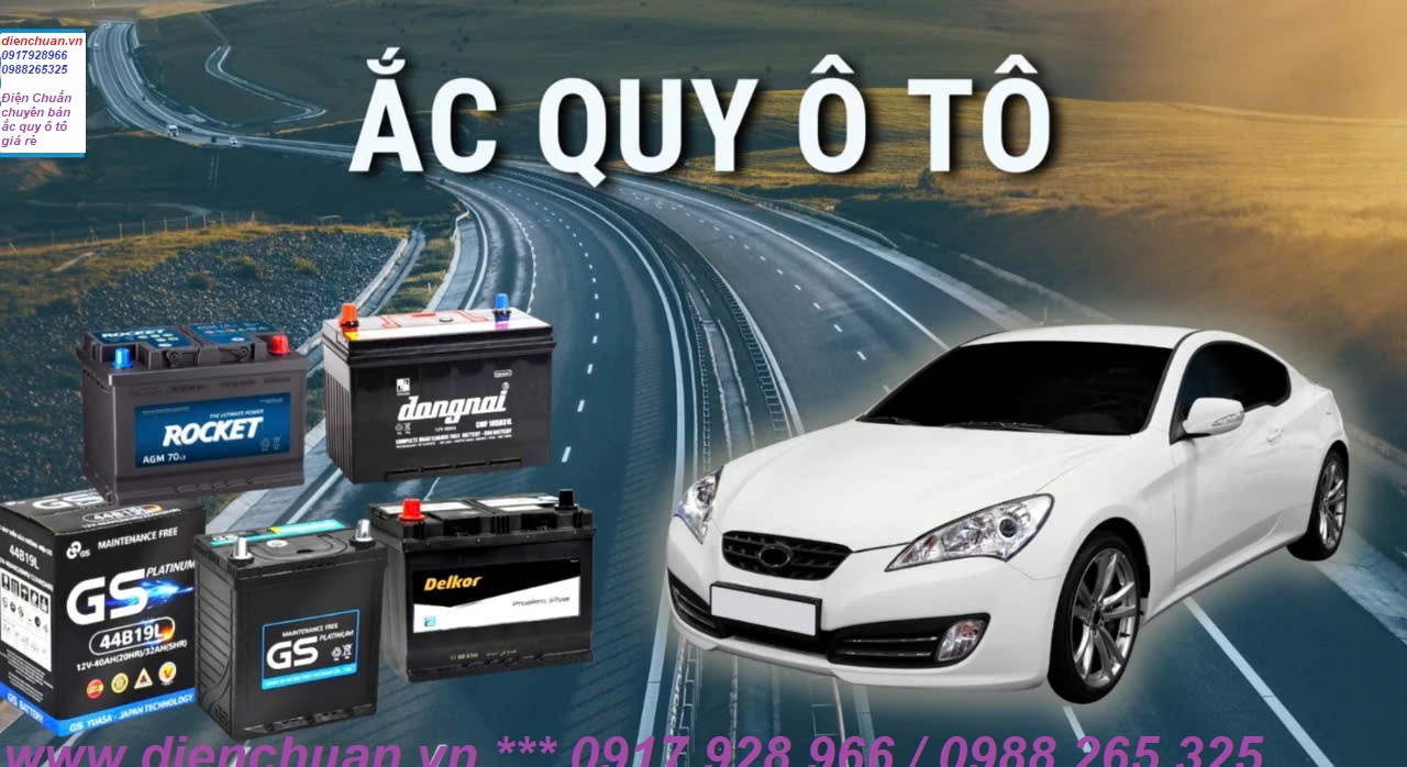 Ắc quy ô tô, dùng bình ắc quy khô hay nước, thời gian sử dụng ắc quy oto