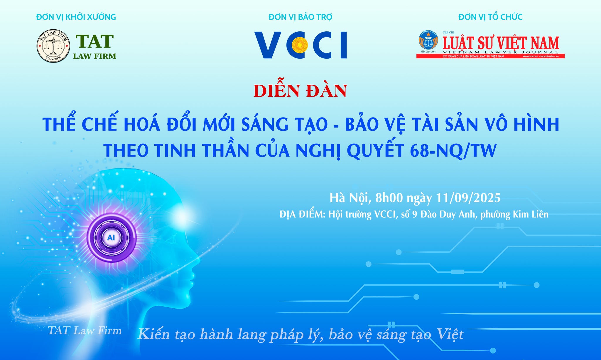 Diễn đàn 'Thể chế hoá đổi mới sáng tạo - Bảo vệ tài sản vô hình theo tinh thần Nghị quyết 68-NQ/TW'
