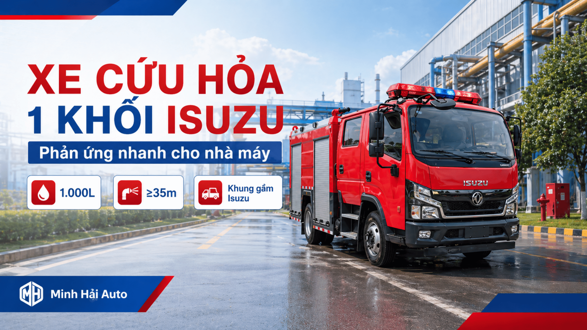 Xe cứu hỏa 1 khối Isuzu phản ứng nhanh cho nhà máy