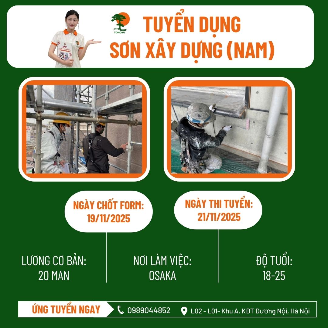 [ THI TUYỂN 12/12/2025] ĐƠN HÀNG: SƠN XÂY DỰNG (NAM)- OSAKA