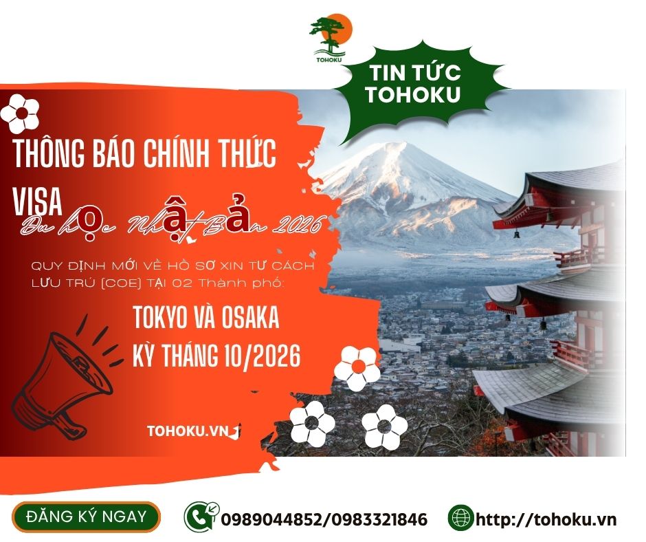 QUY ĐỊNH MỚI VỀ HỒ SƠ XIN TƯ CÁCH LƯU TRÚ (COE) - DU HỌC NHẬT BẢN KỲ THÁNG 10/2026