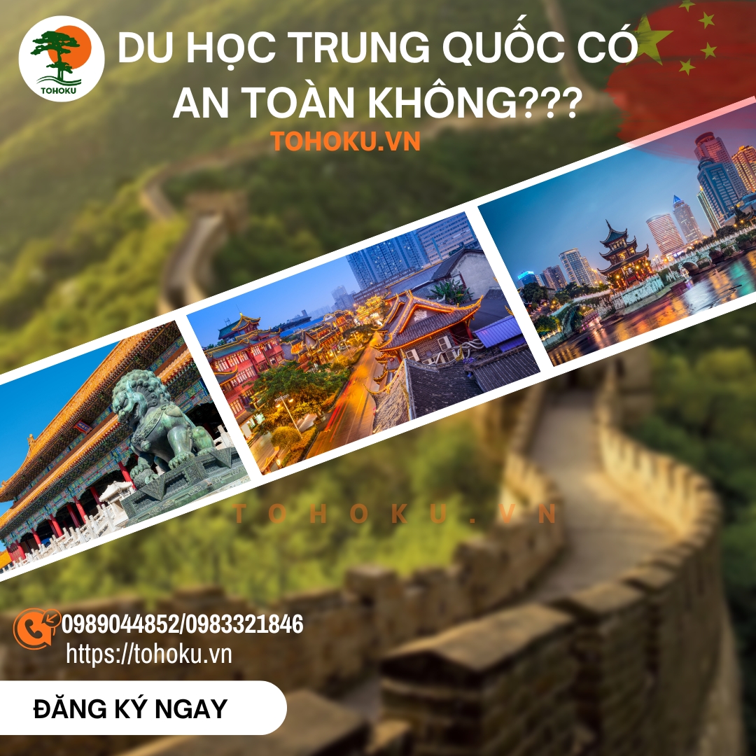 DU HỌC TRUNG QUỐC CÓ AN TOÀN KHÔNG? GÓC NHÌN TỪ BA THÀNH PHỐ LỚN: BẮC KINH - THƯỢNG HẢI - QUẢNG CHÂU