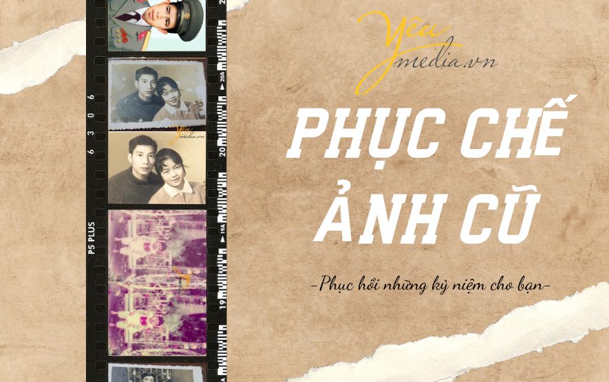 Phục chế ảnh cũ uy tín tại Hà Nội