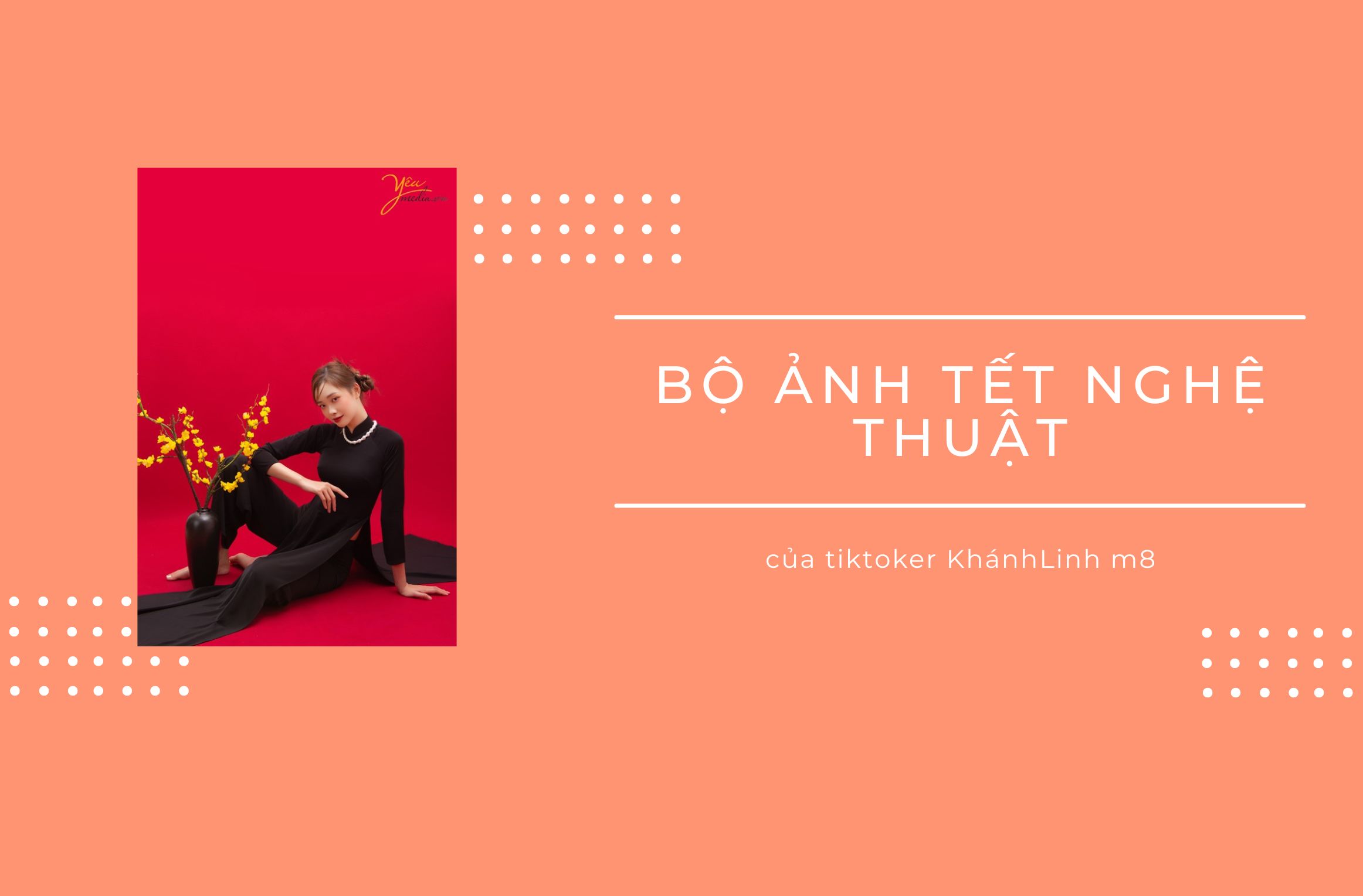 Bộ ảnh Tết nghệ thuật của Tiktoker KhánhLinhm8