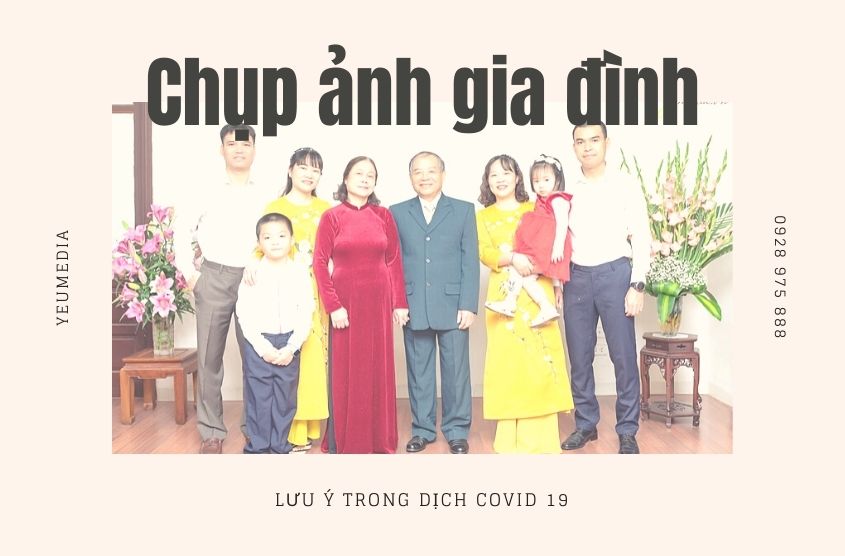 Lưu ý khi đi chụp ảnh gia đình trong thời gian dịch Covid