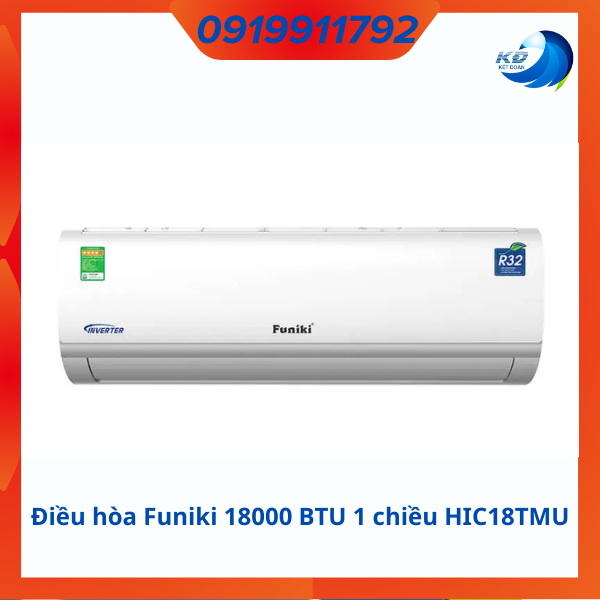 Điều hòa Funiki Inverter 18000 BTU 1 chiều HIC18TMU gas R-32 | Chính Hãng Funiki | Bảo Hành 24 Tháng