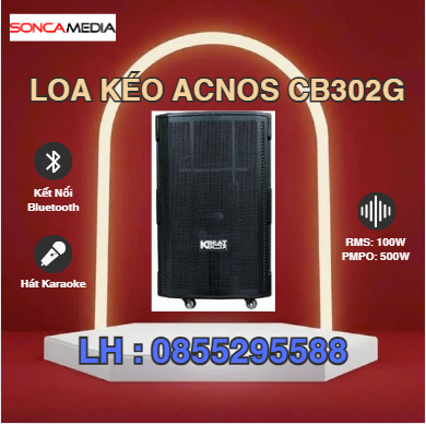 Loa Kéo ACNOS CB302G | Chính Hãng ACNOS | Bảo Hành 12 Tháng