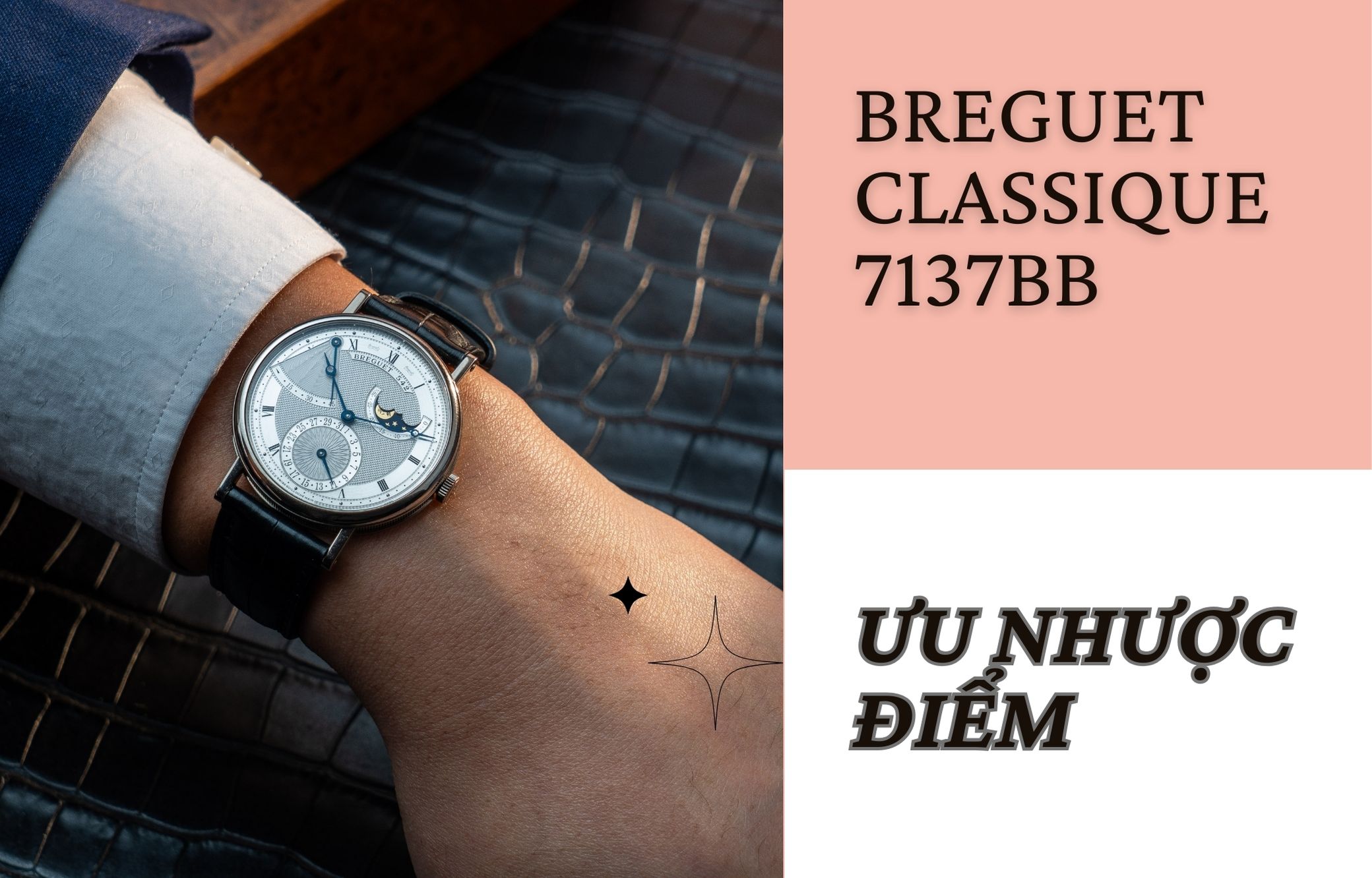 Ưu và nhược điểm của đồng hồ Breguet Classique 7137BB