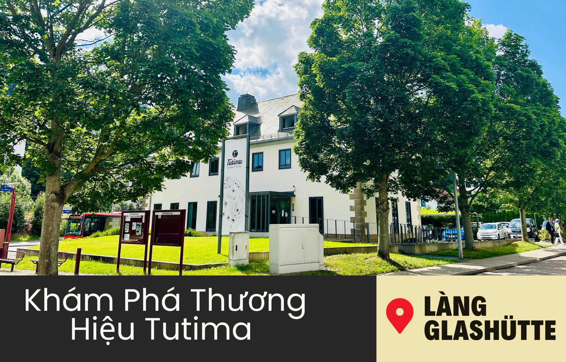 Khám Phá Thương Hiệu Tutima Ở Thánh Địa Đồng Hồ Đức - Làng Glashütte Khám Phá Thương Hiệu Tutima Ở Thánh Địa Đồng Hồ Đức - Làng Glashütte