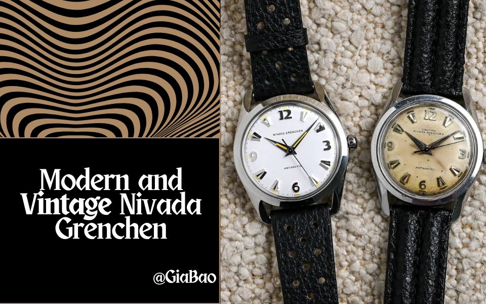 Nivada Grenchen Antarctic, một thương hiệu đồng hồ Thụy Sĩ với lịch sử phong phú